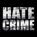UNBELIEVABLE — ONE CITY — Hate Crimes Every 18 Hours Text graphic featuring the words 'HATE CRIME' over a background of currency